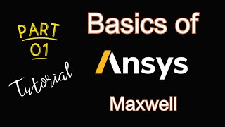 Basics of Ansys Maxwell || Detailed Tutorial || Learn Ansys Maxwell || Electronics Desktop screenshot 3