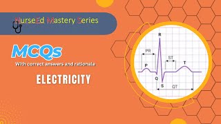 Electricity | Biophysics - 9 | NurseEd Mastery series
