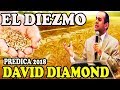 DAVID DIAMOND - EL DIEZMO #daviddiamond #daviddiamond2019