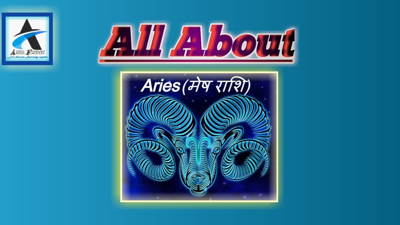 Aries (मेष राशि) Sign in Astrology (In Hindi) YouTube