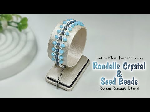 Beading Pattern - Crystal Rondelle and Bicone Bead Tennis Bracelet