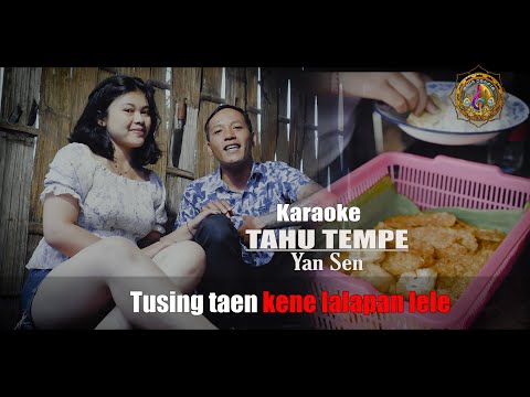 KARAOKE - TAHU TEMPE - Yan Sen {Official Music Video} β adi wisnu official