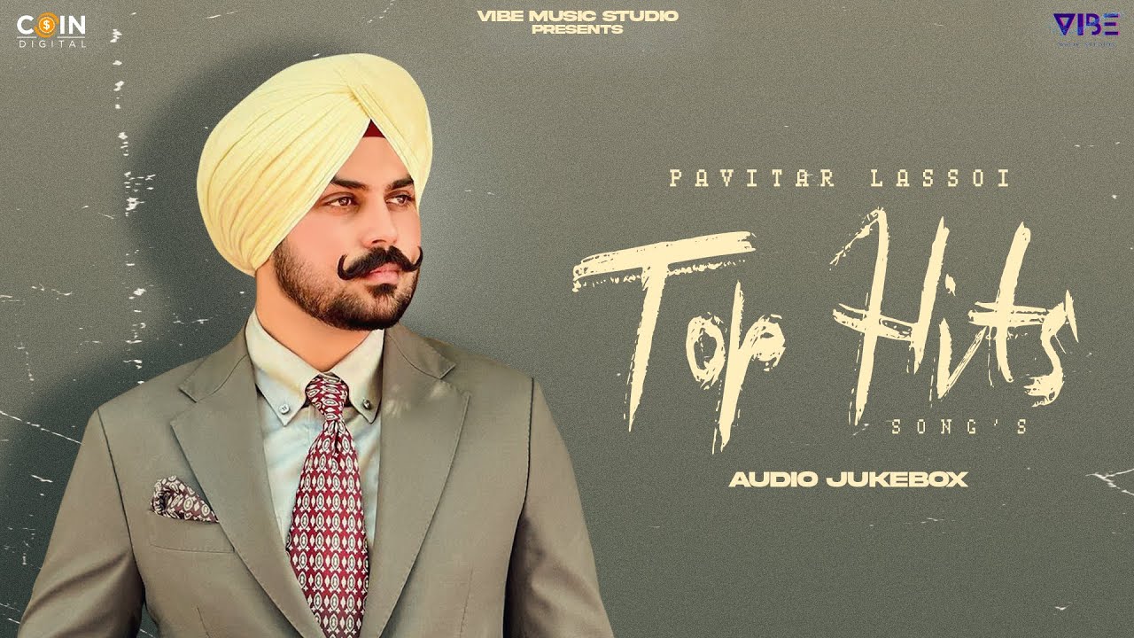 Latest Top 10 Hits Songs  Pavitar Lassoi  Audio Jukebox  Latest Punjabi Songs 2024