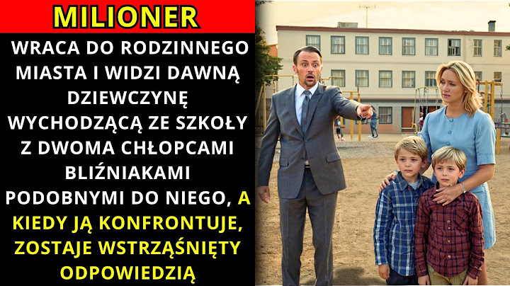 MILIONER SPOTYKA DAWNĄ PARTNERKĘ Z BLIŹNIAKAMI PODOBNYMI DO NIEGO I DOCHODZI DO KONFRONTACJI...