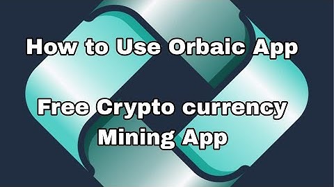 How to register & use Orbaic App -English Tutorial [63VEkMTw]