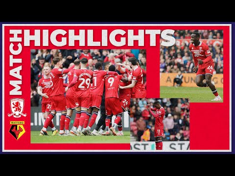 Middlesbrough Watford Goals And Highlights