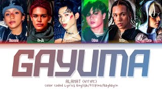 ALAMAT 'GAYUMA' Color Coded Lyrics English/Filipino/Baybayin