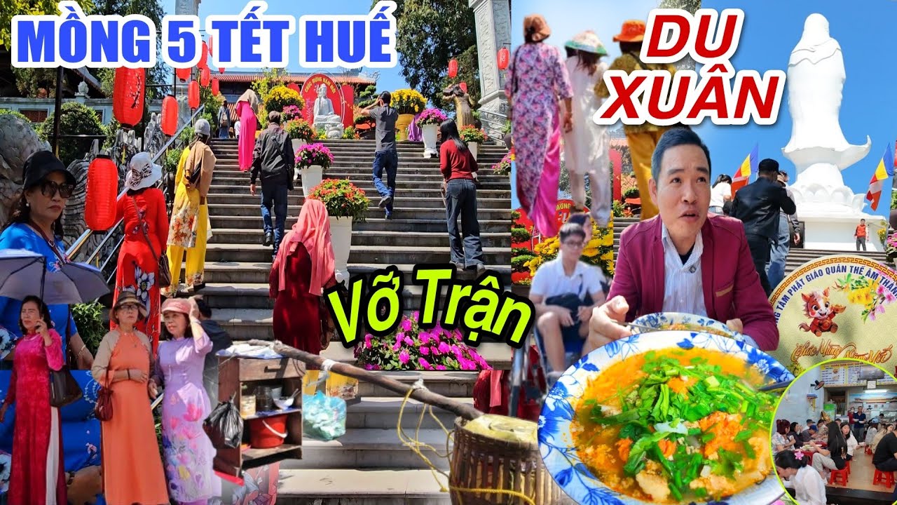 DU XUÂN MỒNG 5 TẾT: ĐÔNG NGHỊT VỠ TRẬN BÁNH CANH HUẾ - CHÙA TƯỜNG VÂN, TƯỢNG ĐÀI QUÁN THẾ ÂM ĐẦU NĂM