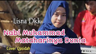 Nabi Muhammad Mataharinya Dunia - Cover by Lisna Dkk (Musik & Lirik)