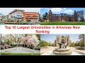 Top 10 LARGEST UNIVERSITIES IN ARKANSAS New Ranking