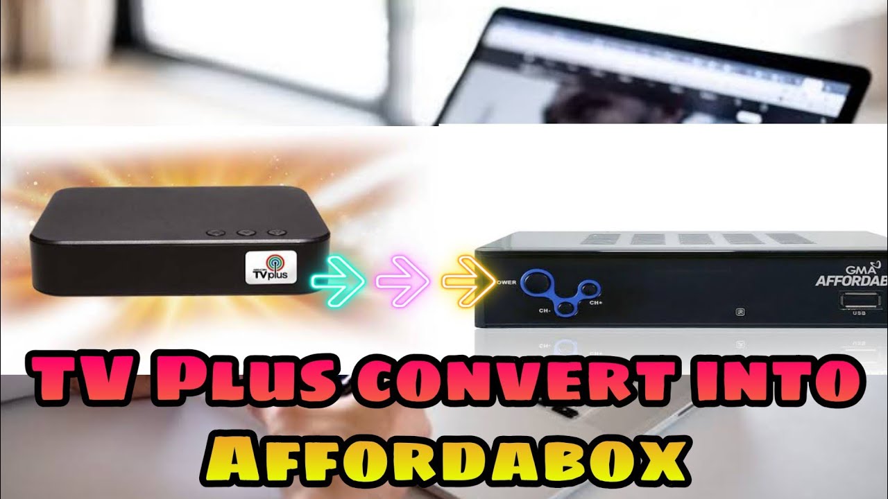 How to convert TV plus into GMA Affordabox - YouTube