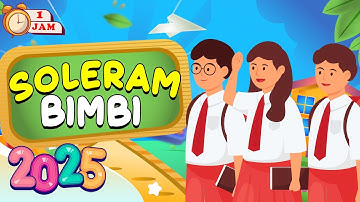 VIDEO ANAK 1 JAM - Soleram | Lagu Anak : Bimbi