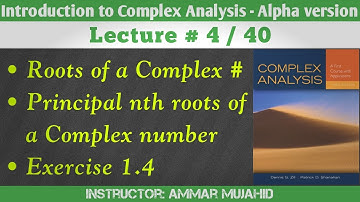 Root of a Complex number | Principal nth root | Complex Analysis || Lecture 4