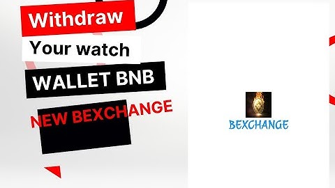 how to withdraw bnb from watch only trust wallet| Bexchange V10