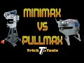 Minimax vs pullmax  tricktoolscom