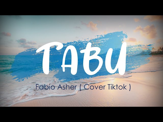 Inginku Berlari Menjauh - TABU | Fabio Asher (Tiktok Cover) class=