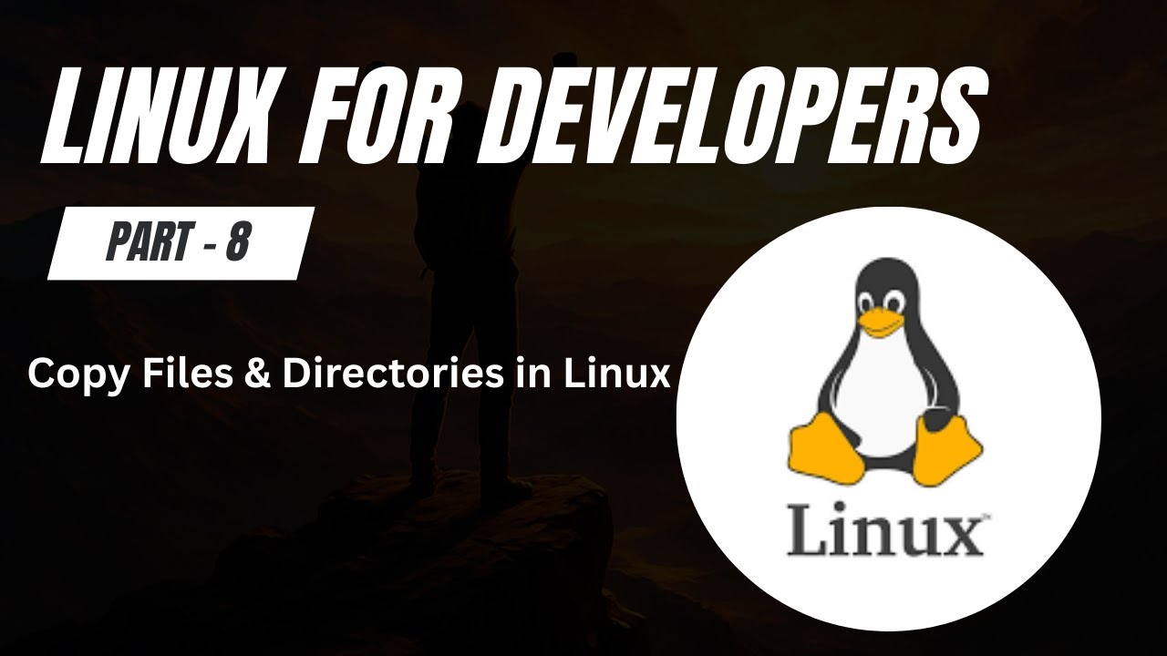 Copy Files & Directories in Linux | cp Command Explained | Linux for ...