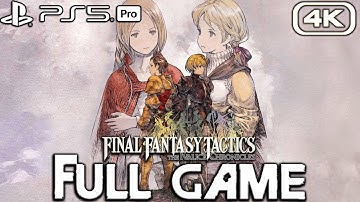 FINAL FANTASY TACTICS THE IVALICE CHRONICLES Gameplay Walkthrough FULL GAME (4K 60FPS) No Commentary