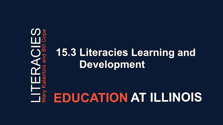 15.3 Literacies Learning and Development