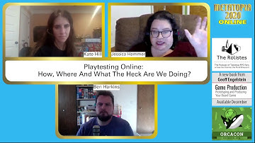 Playtesting Online How, Where and What The Heck Are We Doing - METATOPIA ONLINE 2020
