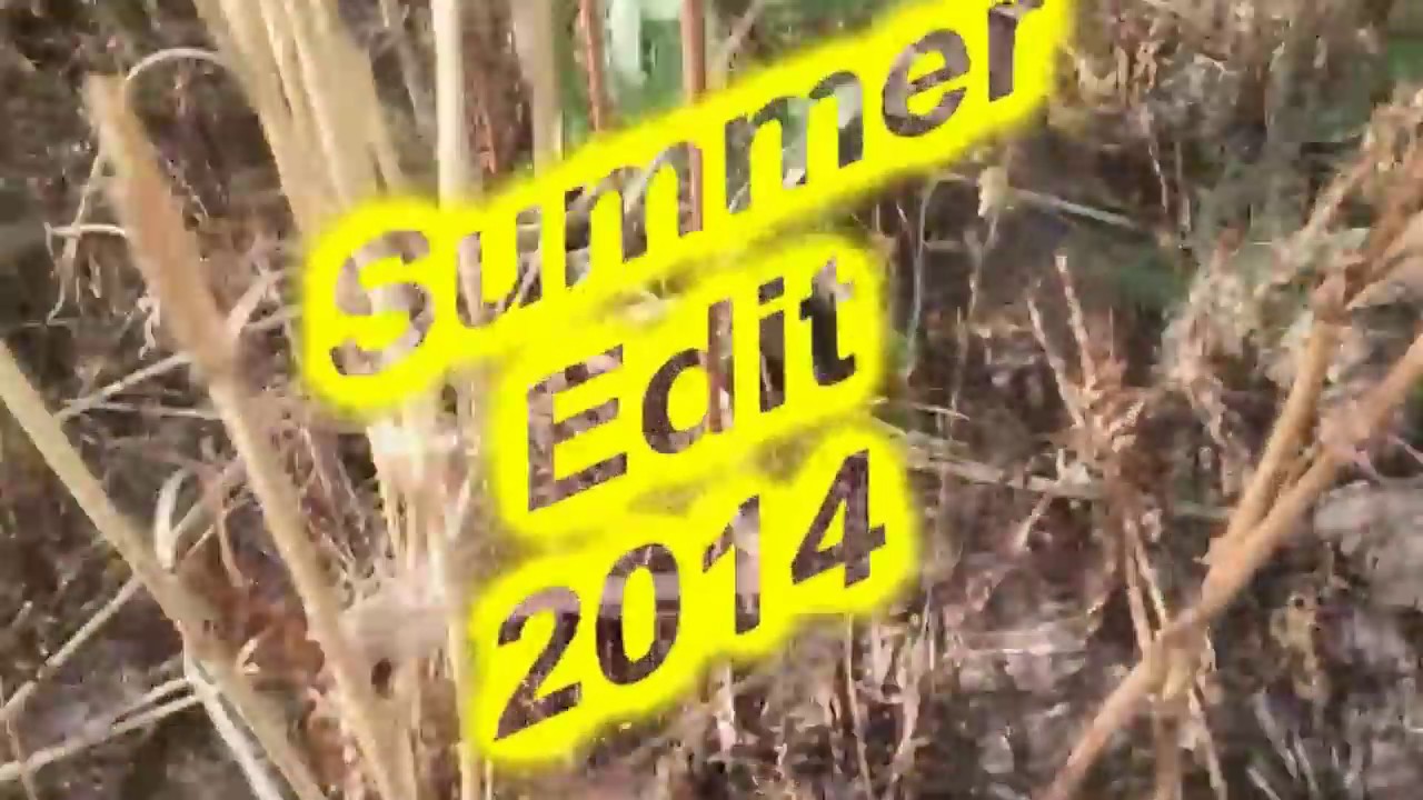 SUmmer edit 2014