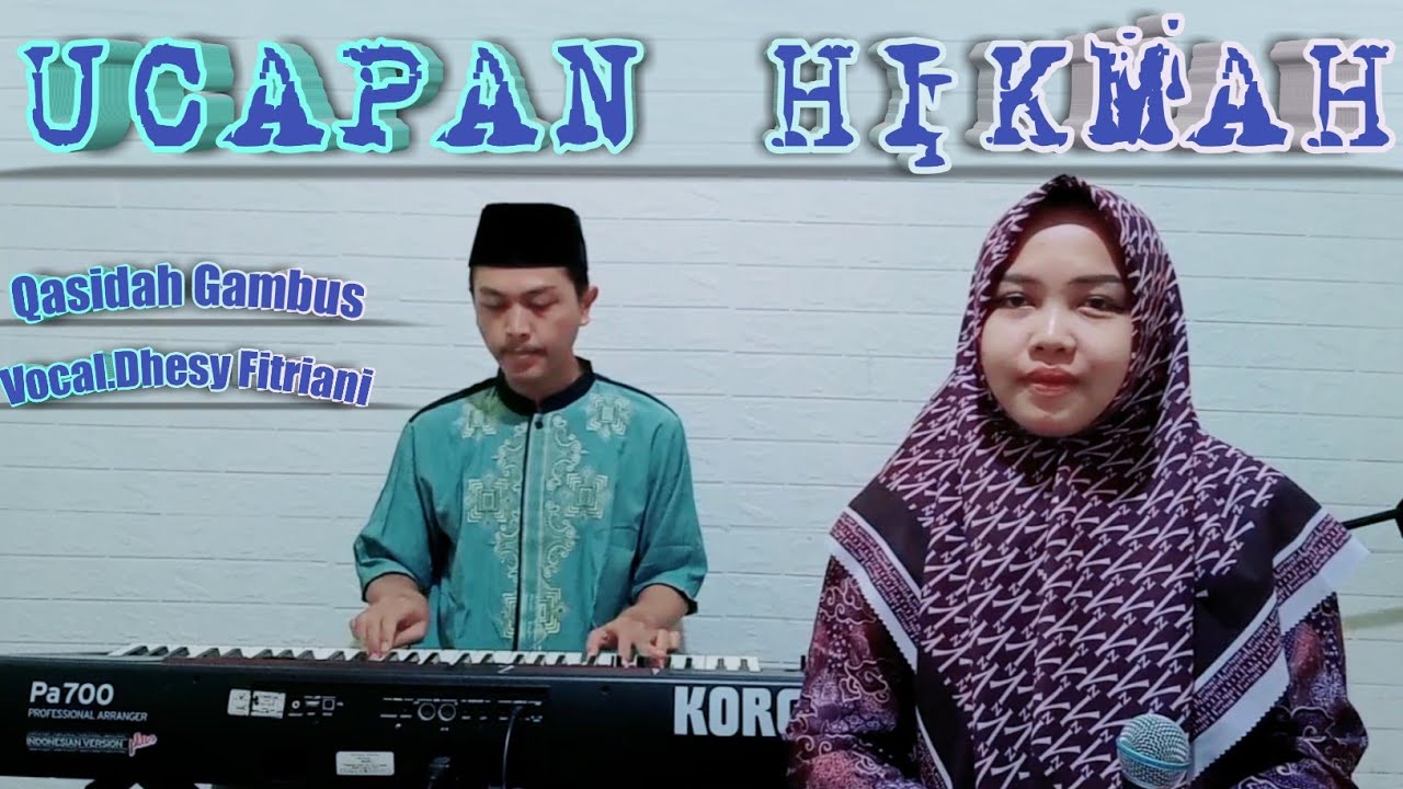 Ucapan Hikmah - Voc.Dhesy Fitriani || Qasidah Gambus