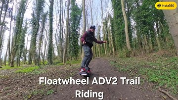 Floatwheel ADV2 Trail riding | Insta360x4 | Hoverair X1 Pro