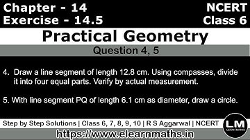 Practical Geometry | Class 6 Exercise 14.5 Question 4 - 5 | NCERT | Learn Maths