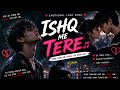Ishq Me Tere ❤️ | Emotional Love Song | Hindi Lofi Song 2026 | Heart Touching Romantic Song