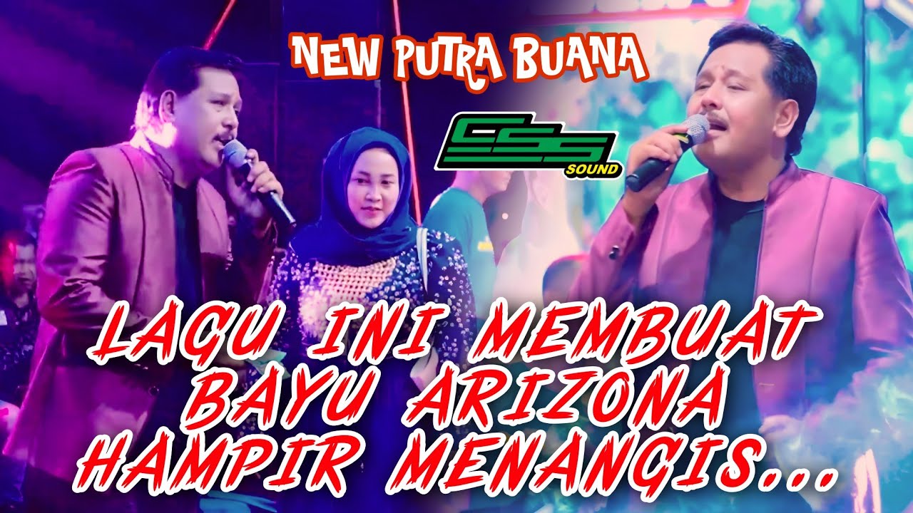 ANAK ABAD - BAYU ARIZONA || NEW PUTRA BUANA & CSS SOUND LIVE AT SAMPANG MADURA