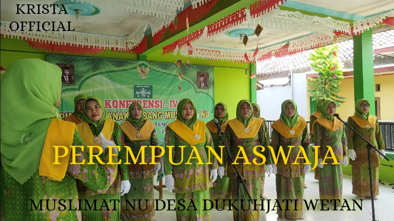 PEREMPUAN ASWAJA - MUSLIMAT NU DESA DUKUHJATI WETAN - KRISTA OFFICIAL