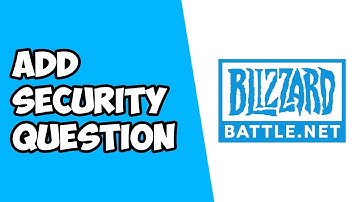 How To Add Security Question on Blizzard Battle.net