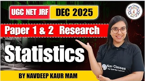 UGC NET JRF | Paper 1 & 2 |  Research Statistics Dec 2025 | Navdeep Kaur Mam