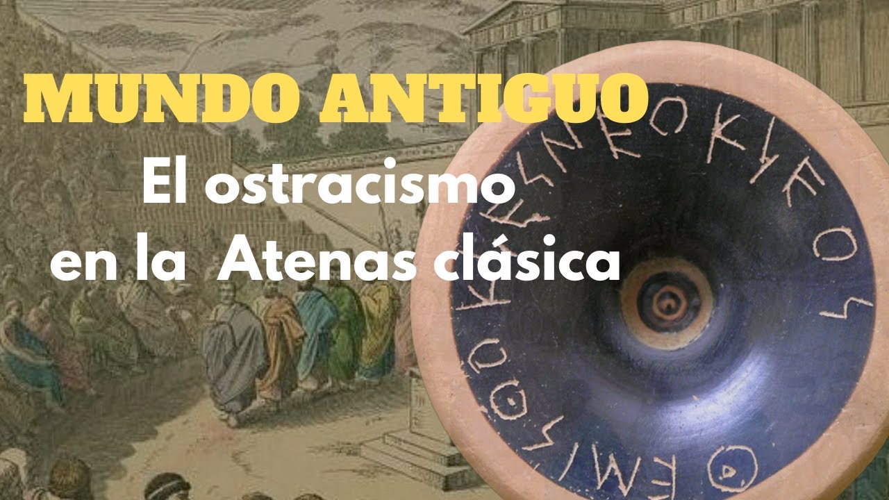 EL OSTRACISMO EN LA ATENAS CLÁSICA - HISTORIA DE GRECIA -PODCAST ...
