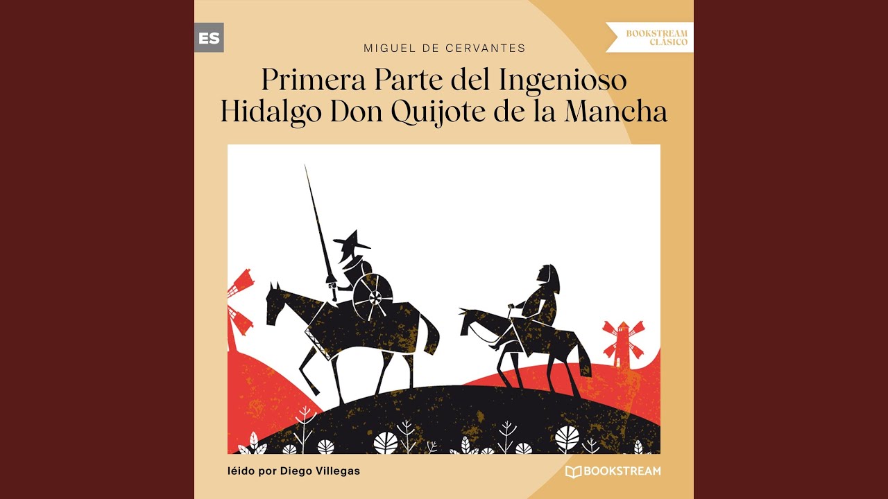 Capitulo 47 Primera Parte Del Ingenioso Hidalgo Don Quijote De La Mancha Track 7 Youtube