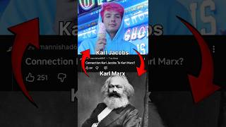 Connect Karl Jacobs To Karl Marx?