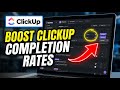 How to Increase Your Project Completion Rate with ClickUp - Step By Step