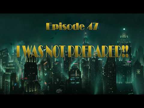 Bioshock 2 Part 47 "I WAS NOT PREPARED!!'