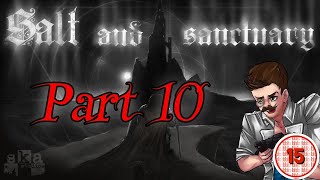 Mr Boring & The Flatulent Foe | Salt And Sanctuary: Rebooted | Part 10