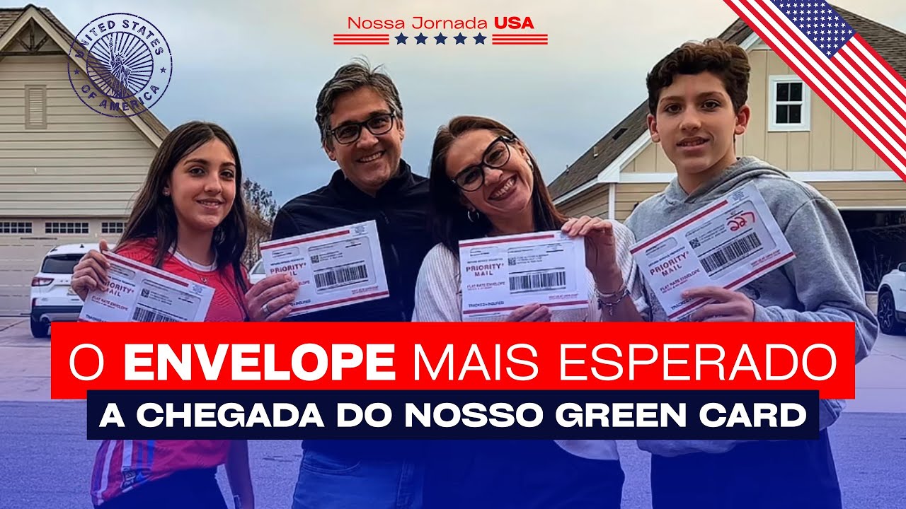 A CHEGADA DO NOSSO GREEN CARD 🇺🇸✨
