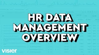 HR Data Management Overview | Visier