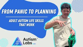 From Panic to Planning: Adult Autism Life Skills that Work