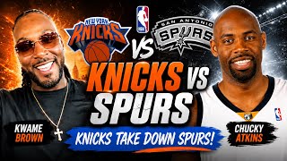 Kwame Brown: Knicks vs Spurs! Recap With Chucky Adtkins!