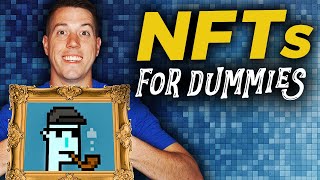 NFT Explained for Beginners + How to Buy or Sell them!