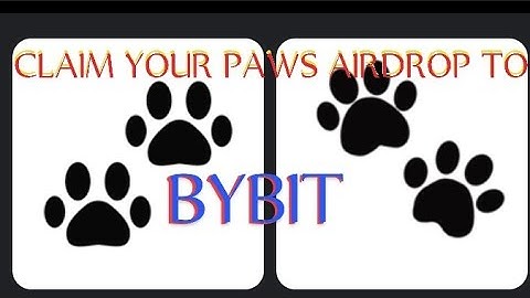 Step by step guide to claim your paws Airdrop  to Bybit exchange.