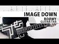 【TAB譜】Image Down BOØWY ギターカバー 布袋寅泰 イメージダウン タブ譜