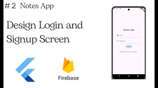 🚀 Designing a Login and Signup Screen for a Notes App - Step-by-Step Tutorial - 2 📱✏️