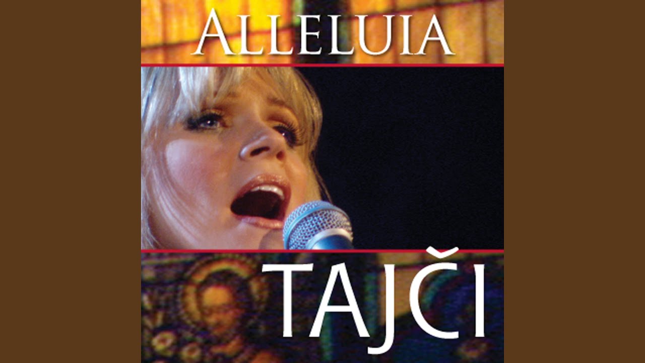 Watch Alleluia on YouTube Watch Alleluia on YouTube
