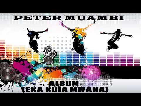 Ndoni By Peter MUAMBI Kyanganga Boys Band