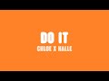 Chloe x Halle - Do It (Lyrics)